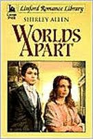 Cover of Worlds Apart by Shirley S. Allen