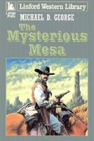 The Mysterious Mesa