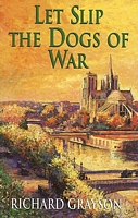 Let Slip the Dogs of War