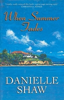 Cover of When Summer Fades by Danielle Shaw