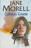 Cover of Collision Course by Jane Morell