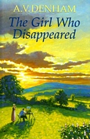 Cover of The Girl Who Disappeared by A.V. Denham