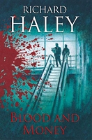 Cover of Blood and Money by Richard Haley