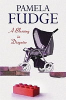 Cover of A Blessing in Disguise by Pamela Fudge