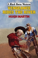 Vengeance Rides the River