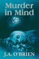 Cover of Murder in Mind by J.A. O'Brien