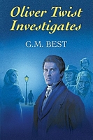 Cover of Oliver Twist Investigates by G.M. Best