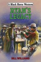 Cover of Ryan's Legacy by Bill Williams
