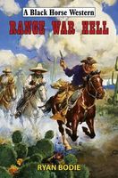 Cover of Range War Hell by Ryan Bodie
