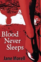 Cover of Blood Never Sleeps by Jane Morell