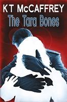 Cover of The Tara Bones by K.T. McCaffrey