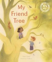 Cover of My Friend Tree by Dawn Casey