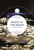 Cover of Shoot at the Moon by William F. Temple