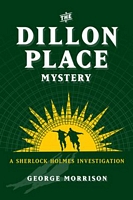 Cover of The Dillon Place Mystery by George Morrison