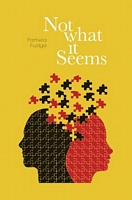 Cover of Not What It Seems by Pamela Fudge
