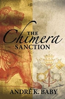 Cover of The Chimera Sanction by Andre K. Baby