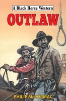 Cover of Outlaw by Philip McCormac