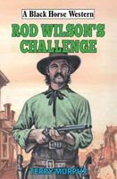 Cover of Rod Wilson's Challenge by Terry Murphy