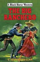 The Big Ranchero