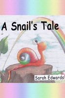 A Snail's Tale