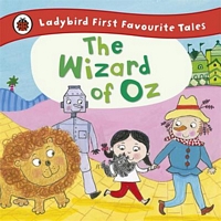 The Ladybird First Favourite Tales Wizard of Oz