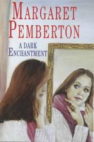 A Dark Enchantment