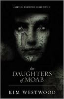 Cover of The Daughters of Moab by Kim Westwood