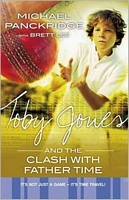 Cover of Toby Jones and the Clash with Father Time by Brett Lee; Michael Panckridge