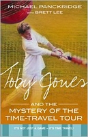 Cover of Toby Jones And The Mystery Of The Time Travel Tour by Brett Lee; Michael Panckridge