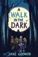 A Walk in the Dark