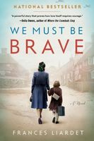 We Must Be Brave
