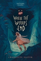 Where the Woods End