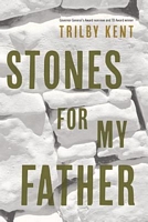 Stones for My Father