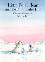 Little Polar Bear and the Brave Little Hare