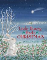 Cover of Little Bunny Finds Christmas by Pirkko Vainio