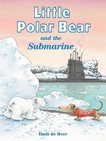 Little Polar Bear and the Submarine