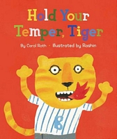 Hold Your Temper Tiger!