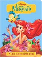 The Little Mermaid: A Read-Aloud Board Book