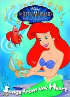 The Little Mermaid: Songs from the Heart