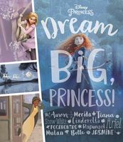 Dream Big, Princess!