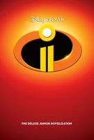 Incredibles 2: The Deluxe Junior Novelization
