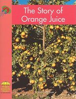 The Story of Orange Juice