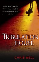 Tribulation House