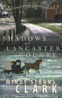 Shadows of Lancaster County