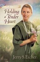 Holding a Tender Heart