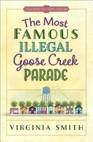 The Most Famous Illegal Goose Creek Parade