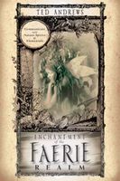 Cover of Enchantment of the Faerie Realm by Ted Andrews