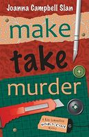 Make, Take, Murder