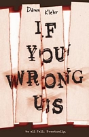 If You Wrong Us