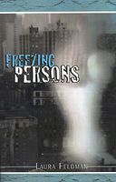 Cover of Freezing Persons by Laura Feldman